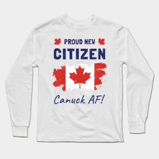 Proud New Canadian Citizen. Citizenship Ceremony. Long Sleeve T-Shirt